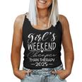 Girls Weekend 2025 Girls Trip 2025 Vacation Matching Women Tank Top