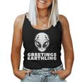 Greetings Earthling Alien For Nager Tank Top Frauen