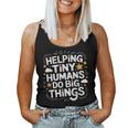 Helping Tiny Humans Do Big Things Special Education Teacher Women Tank Top