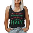 J'en Ai Marre De Me Réveiller Et De Ne Pas Être En Italie Débardeur pour femme