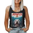 Jowls Old English Sheepdog Paws Drooling Dog Mom Top Dad Women Tank Top