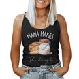Mama Makes The Dough Sour Dough Bread Homemade Mom Women Tank Top Mama Makes The Dough Sour Dough Bread Homemade Mom Women Tank Top