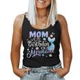 Mom Of The Birthday Mermaid Matching Family Party Mother's Women Tank Top
