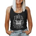 The Tired Teachers Department Teacher Appreciation Day Camiseta sin mangas para mujer