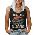 Vintage I'm Not Old I'm Classic Car Lover Retro Women Tank Top