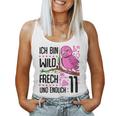 Ich Bin Wild Cheeky Und Endlich 11 Years 11Th Birthday Girl Tank Top Frauen