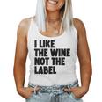 I Like The Wine Not The Label Gray Tank Top Frauen