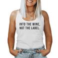 Into The Wine Not The Label Metaphor Lgbtq Gay Pride Month Tank Top Frauen