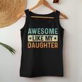 Awesome Like My Daughter Fathers Day Dad Women Women Tank Top Funny Gifts