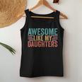 Awesome Like My Daughters Mom Dad Mother's Day Father's Day Women Tank Top Personalized Gifts