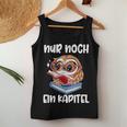 Buchwurm Nur Noch Ein Kapitel Book Lese Owl Tank Top Frauen Lustige Geschenke