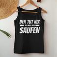 Der Tut Nix Der Will Nur Saufen Beer Drinker Tank Top Frauen Lustige Geschenke