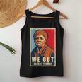 Harriet Tubman We Out Strong Woman Vintage Retro Women Tank Top Unique Gifts