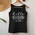 Hello Eleven Est 2014 11Th Birthday Girl 11-Year-Old Women Tank Top Personalized Gifts