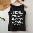 I'meryulnerable Right Now If Any Goth Girls Camiseta sin mangas para mujer Regalos divertidos
