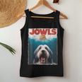 Jowls Old English Sheepdog Paws Drooling Dog Mom Top Dad Women Tank Top Personalized Gifts