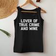 Lover Of True Crime & Wine Saying Tv True Crime Camiseta sin mangas para mujer Regalos divertidos