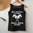 Mir Reicht's Ich Gehe Hobby Horse Riding S Tank Top Frauen Lustige Geschenke