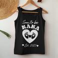 Soon To Be Nana 2025 First Time Mom Pregnancy Women Tank Top Personalized Gifts