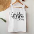 Hello Eleven Est 2014 11 Years Old 11Th Birthday Girls Boys Women Tank Top Funny Gifts