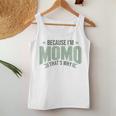 Because I'm Momo That's Why Mom Mother's Day Women Tank Top Personalized Gifts