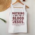 Nothing But The Blood Of Jesus Christian Zitat Tank Top Frauen Lustige Geschenke