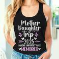 2025 Matching Mother Daughter Trip Mom Daughter Vacation Women Tank Top Gifts for Her