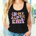 In My Auntie Era Retro Groovy For Cute Aunt Life Women Tank Top Gifts for Her