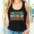 Awesome Like My Daughter Fathers Day Dad Women Women Tank Top Gifts for Her