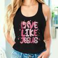 Christian Love Like Jesus Valentine Day Religious Girl Women Tank Top Gifts for Her