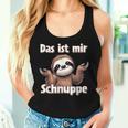 Das Ist Mir Schnuppe Sloth Motif With Sloth Tank Top Frauen Geschenke für Sie