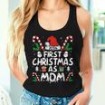 First Christmas As Mom 2024 Family Matching New Mom 1St Time Women Tank Top Gifts for Her