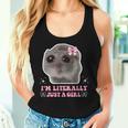 I'm Literally Just A Girl Sad Hamster Sad Hamster Meme Tank Top Frauen Geschenke für Sie