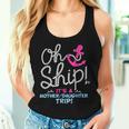 It's A Mother Daughter Trip Cruise Mother Daughter Cruise Women Tank Top Gifts for Her