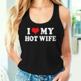 I Love My Hot Wife I My Heart Hot Wife Matching Set Tank Top Frauen Geschenke für Sie