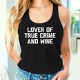 Lover Of True Crime & Wine Saying Tv True Crime Camiseta sin mangas para mujer Regalos para ella