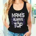 Mami's Always On Top Mother's Day Family Women Tank Top Gifts for Her