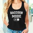 Raccoon Mode On Costume Trash Panda Animal Lover Women Tank Top Gifts for Her