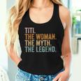 Titi The Woman The Myth The Legend Aunt Vintage Women Tank Top Gifts for Her