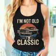 Vintage I'm Not Old I'm Classic Car Lover Retro Women Tank Top Gifts for Her