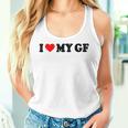 I Love My Gf I Heart My Gf I Love My Girlfriend S Tank Top Frauen Geschenke für Sie