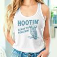 Owl Hootin Leads To Hollerin Women Tank Top Gifts for Her