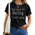 Betty Personalized Birthday Name Idea Women T-shirt