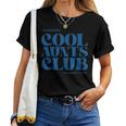 Cool Aunts Club Promocionado A Tía Cool Aunt Auntie Camiseta de mujer
