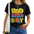 Dad And Mom Of The Birthday Boy Toy Family Party Decorations Women T-shirt