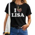 Fleur Coeur Lisa Prénom Fille I Love Lisa T-shirt femme
