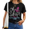 It's A Mother Daughter Trip Cruise Mother Daughter Cruise Women T-shirt