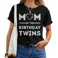 Mom Of The Birthday Twins Wife Quote Twin Mom Women T-shirt