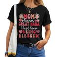 Mom Nana Great Nana Just Keep Being Blessed Mother's Day Women T-shirt