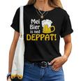 Mundl Mei Beer Is Ned Deppat I Austria Oida Alcohol T-shirt Frauen